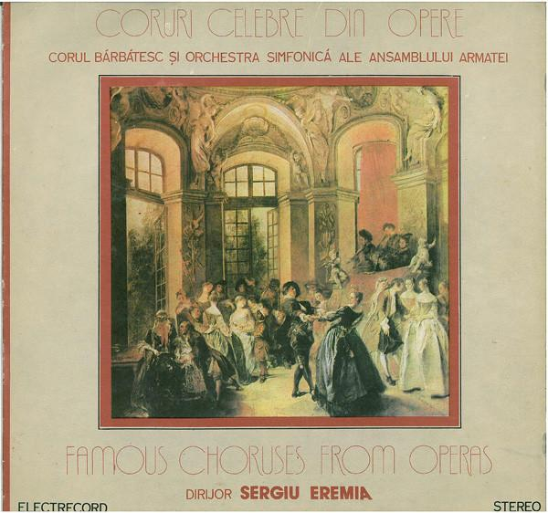 Corul Ansamblului „Doina” al Armatei - Coruri Celebre Din Opere / Famous Choruses From Operas [1]