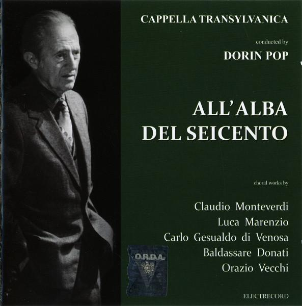 Corul de cameră «Cappella Transylvanica», Cluj-Napoca - All' Alba Del Seicento, (CD) [1]