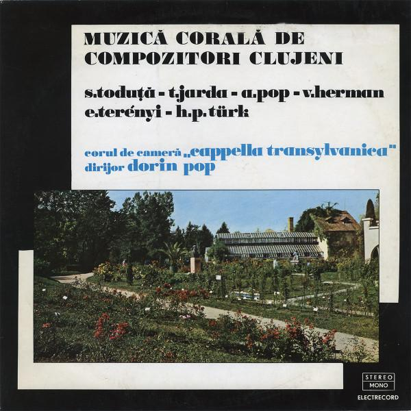 Corul de cameră «Cappella Transylvanica», Cluj-Napoca - Muzică Corală De Compozitori Clujeni [1]