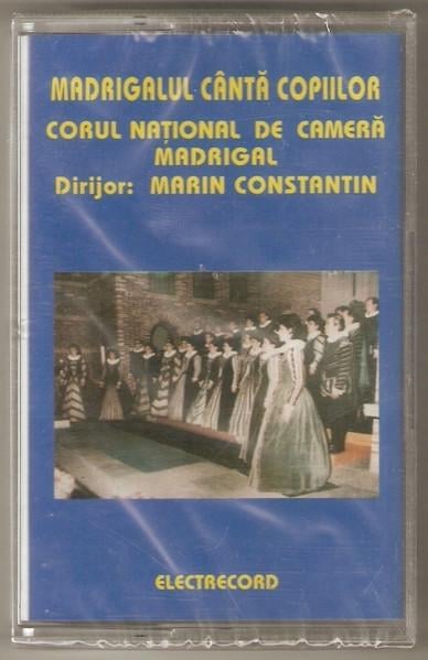 Corul Madrigal - Madrigalul Cântă Copiilor, (Casetă Audio) [1]