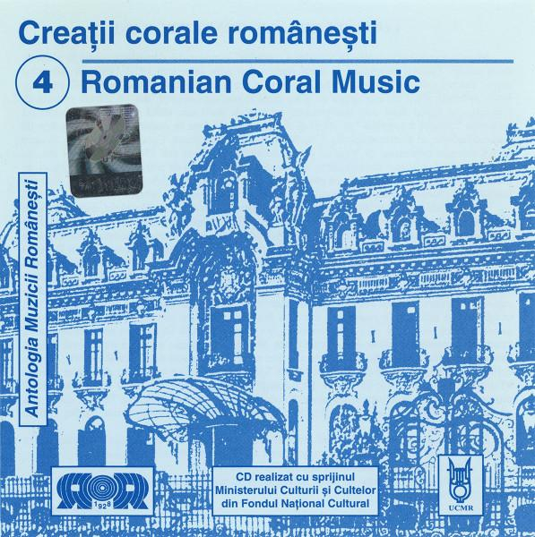 Creații Corale Românesti 4 Romanian Coral Works, (CD) [1]