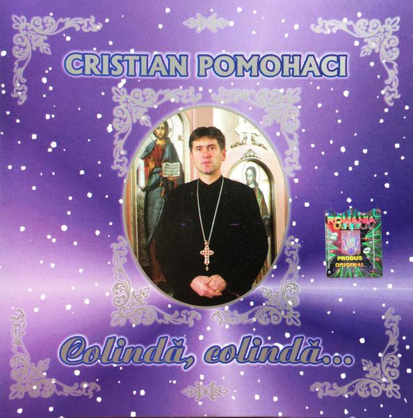 Cristian Pomohaci - Colindă, Colindă... [1]