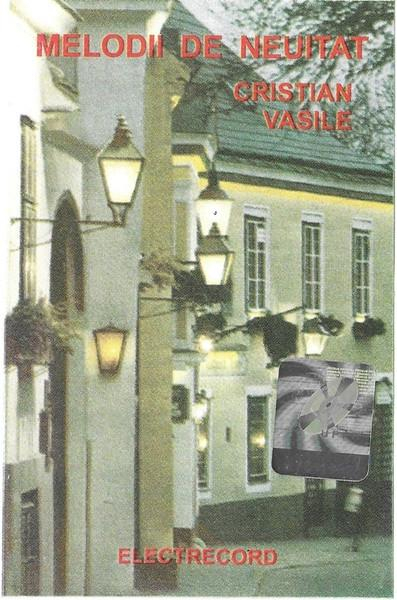 Cristian Vasile - Melodii De Neuitat (Caseta Audio) [1]