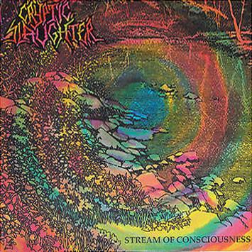 Cryptic Slaughter - Stream Of Consciousness [1]