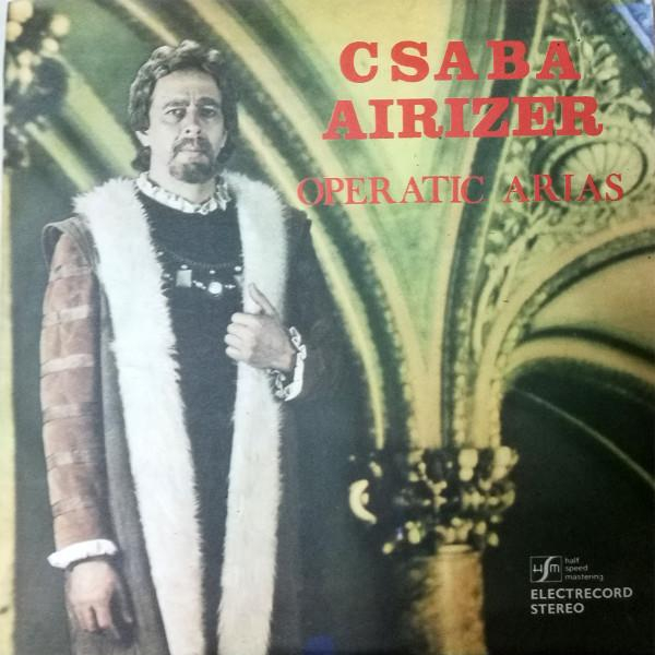 Csaba Airizer - Operatic Arias = Arii Din Opere [1]