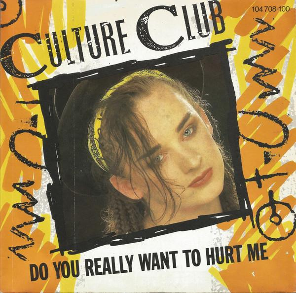 Culture Club - Do You Really Want To Hurt Me (7 Inch) [1]