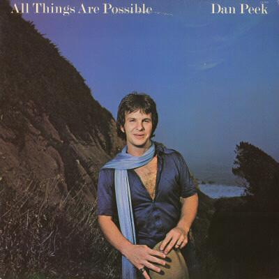 Dan Peek - All Things Are Possible [1]