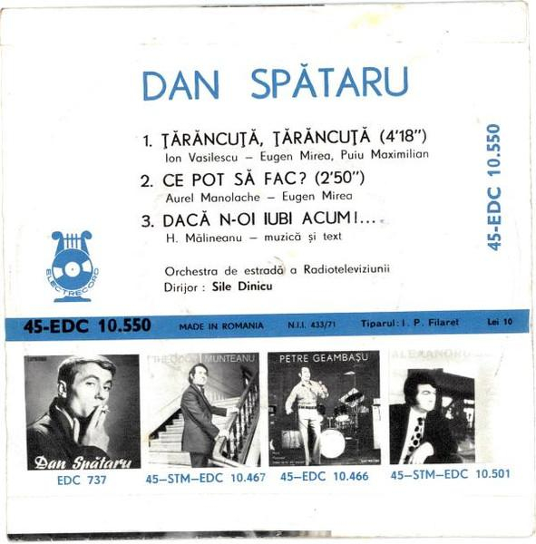 Dan Spătaru - Țărăncuță, Țărăncuță / Ce Pot Să Fac? / Dacă N-oi Iubi Acum!, (Disc Vinil) [2]