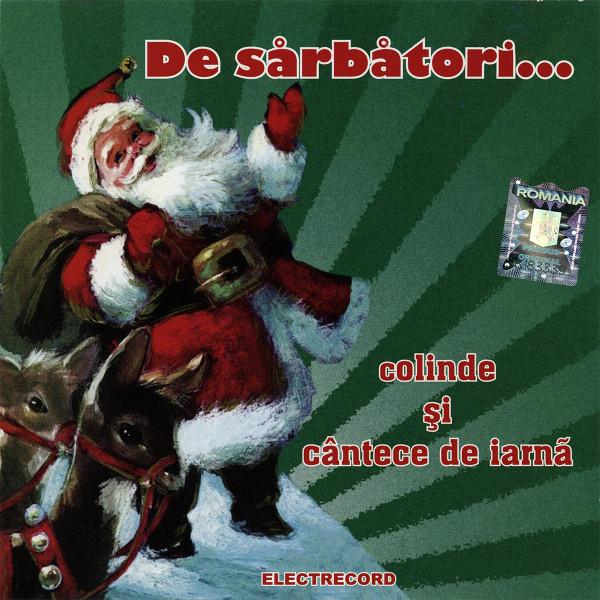 De Sărbători... (Colinde Și Cântece De Iarnă), (CD) [1]