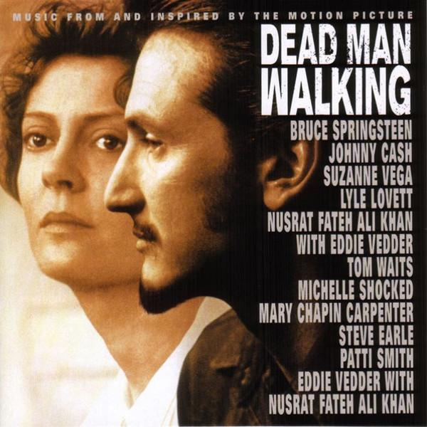 Dead Man Walking (Music From And Inspired By The Motion Picture) [1]