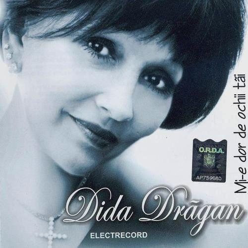 Dida Drăgan - Mi-e Dor De Ochii Tăi [1]