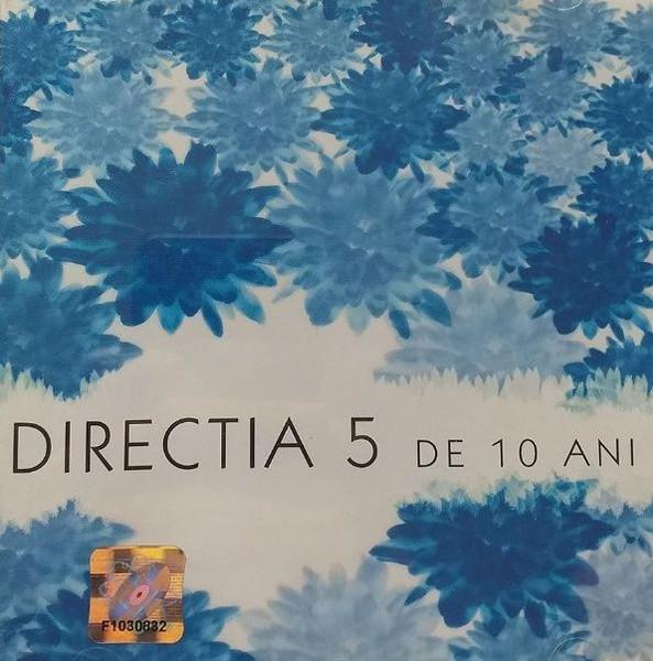 Direcția 5 - De 10 Ani [1]