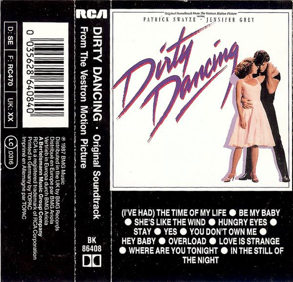 Dirty Dancing (Original Soundtrack From The Vestron Motion Picture) (Casetă Audio) [2]