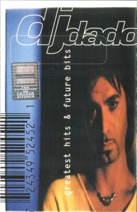 DJ Dado - Greatest Hits & Future Bits (Caseta Audio) [2]