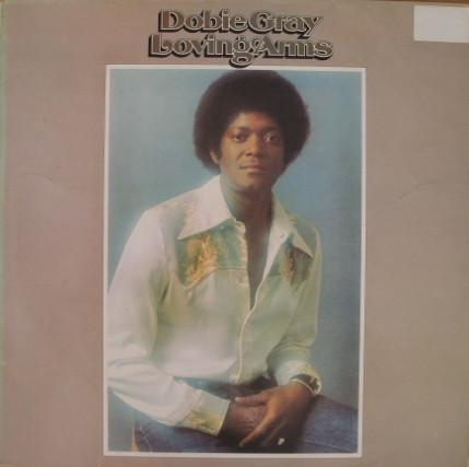 Dobie Gray - Loving Arms [1]