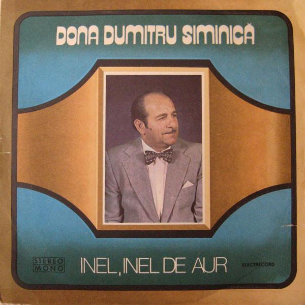 Dona Dumitru Siminică - Inel, Inel De Aur, (Disc Vinil) [1]