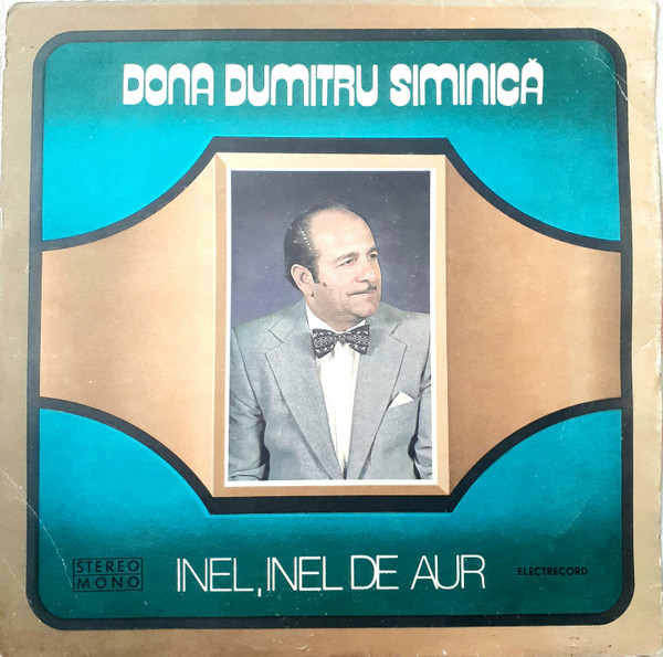 Dona Dumitru Siminică – Inel, Inel De Aur, (Disc Vinil) [1]