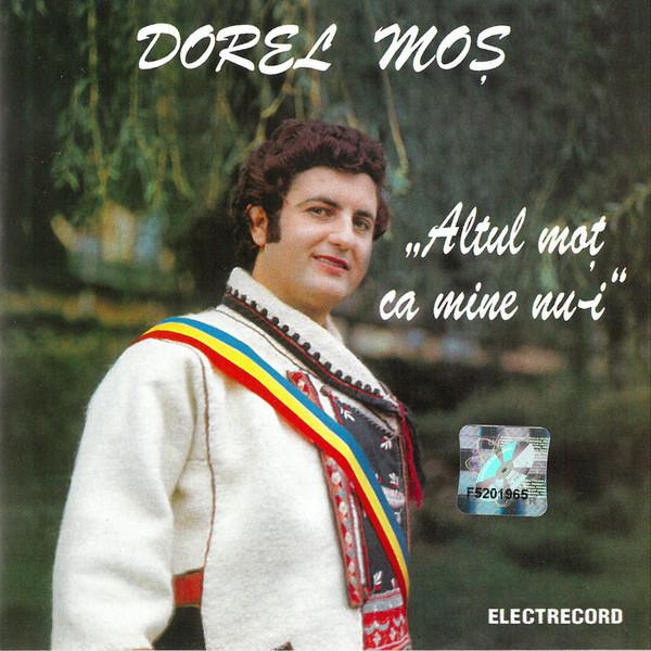 Dorel Moș - Altul Moț Ca Mine Nu-i [1]