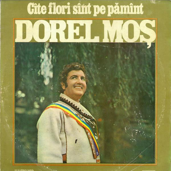 Dorel Moș - Cîte Flori Sînt Pe Pămînt [1]