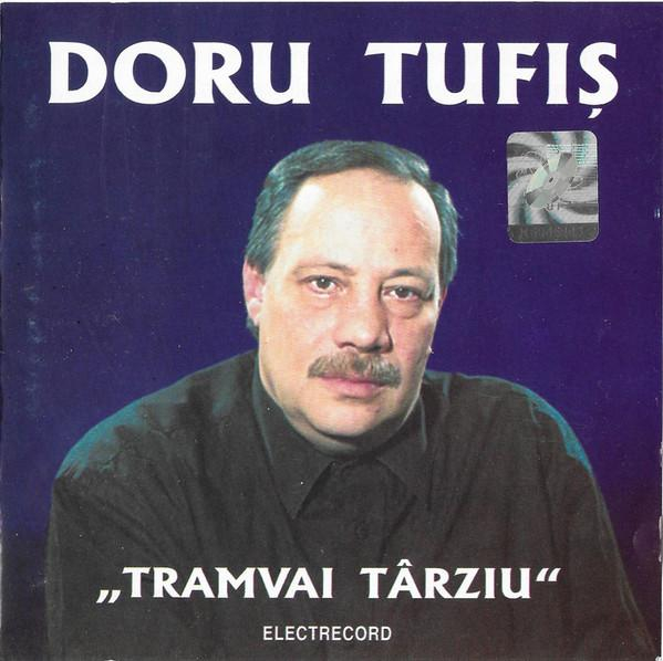 Doru Tufiș - „Tramvai Târziu” [1]