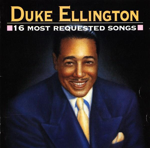 Duke Ellington - 16 Most Requested Songs, (CD) [1]