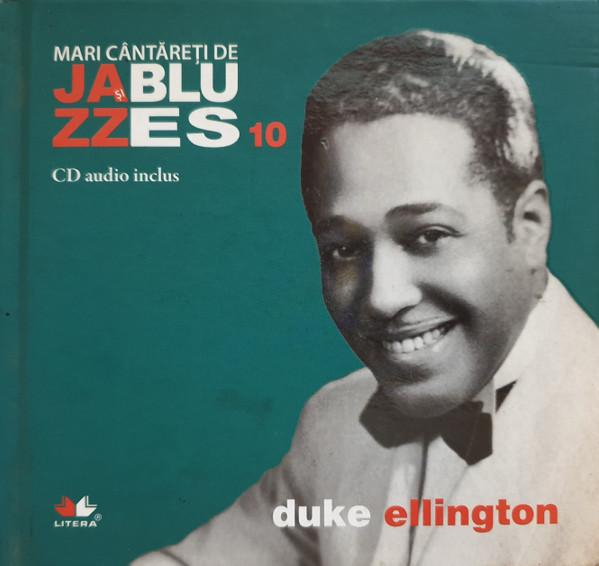 Duke Ellington - Mari Cântăreți De Jazz Și Blues 10 [1]