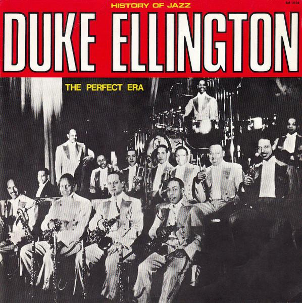 Duke Ellington - The Perfect Era [1]