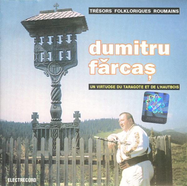 Dumitru Fărcaș - Un Virtuose Du Taragote Et De L'Hautbois [1]