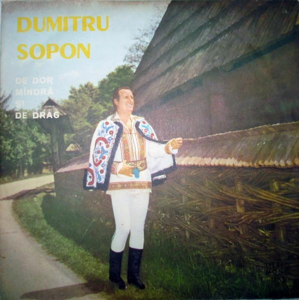 Dumitru Sopon - De Dor Mîndră Și De Drag [1]