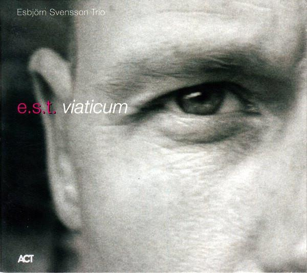E.S.T. - Viaticum [1]