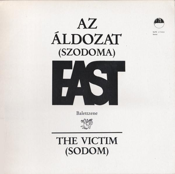 EAST - Az Áldozat (Szodoma) Balettzene = The Victim (Sodom) [1]