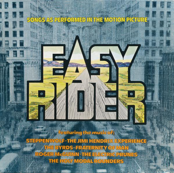 Easy Rider - Songs As Performed In The Motion Picture [1]