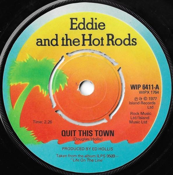 Eddie And The Hot Rods - Quit This Town (7 Inch) [1]
