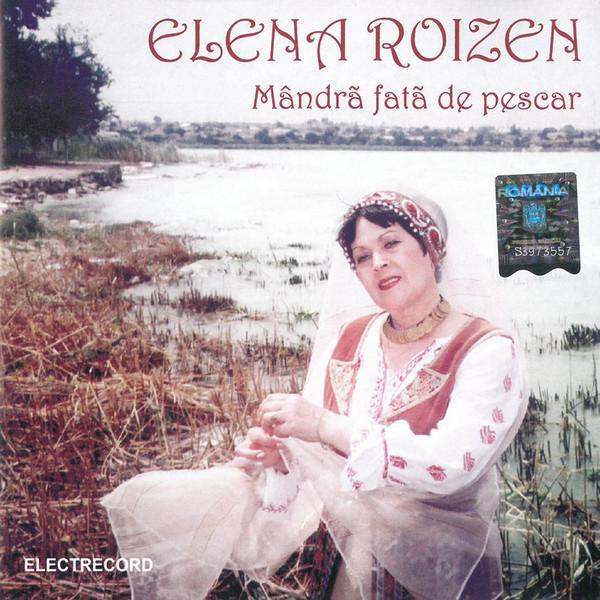 Elena Roizen - Mândră Fată De Pescar [1]
