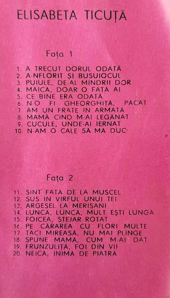 Elisabeta Ticuță - A Trecut Dorul Odată, (Casetă Audio) [2]