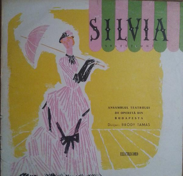 Emmerich Kálmán - Silvia (Selecțiuni) [1]
