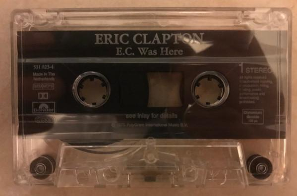 Eric Clapton - E.C. Was Here, (Casetă Audio) [2]