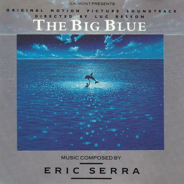 Eric Serra - The Big Blue (Original Motion Picture Soundtrack) [1]