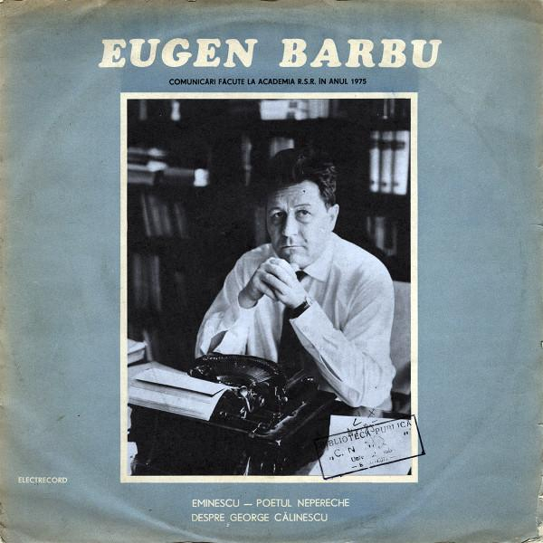 Eugen Barbu - Comunicări Făcute La Academia R.S.R. În Anul 1975 [1]