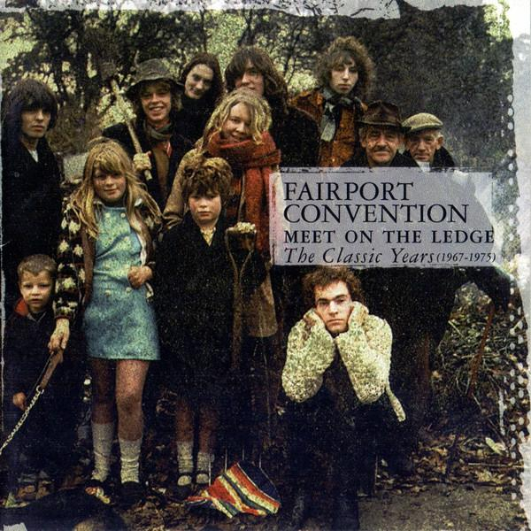 Fairport Convention - Meet On The Ledge The Classic Years (1967-1975) (CD) [2]