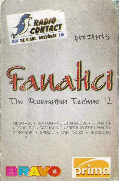 Fanatici (The Romanian Techno 2) , (Casetă Audio) [1]