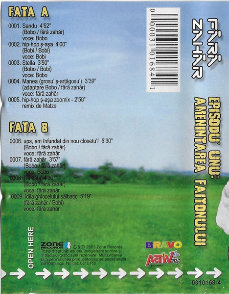 Fără Zahăr - Episodu' Unu: Ameninţarea Faitonului , (Casetă Audio) [2]