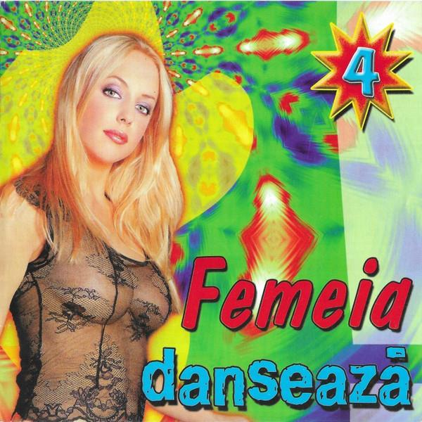 Femeia Danseazā 4, (CD) [1]