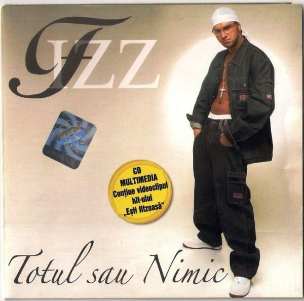 Fizz - Totul Sau Nimic (CD Audio) [1]