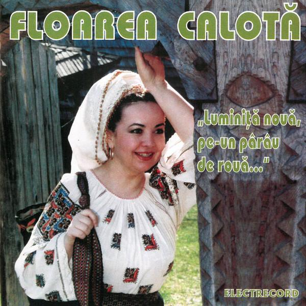 Floarea Calotă - Luminiță Nouă, Pe-un Pârâu De Rouă... [1]