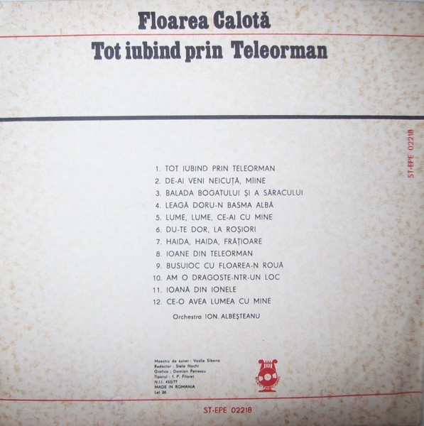 Floarea Calotă – Tot Iubind Prin Teleorman(VINIL) [2]