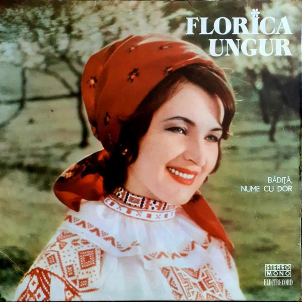 Florica Ungur - Bădiță, Nume Cu Dor [1]