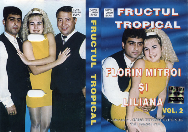 Florin Mitroi și Liliana (20) – Vol. 2 Fructul Tropical (CASETA) [2]