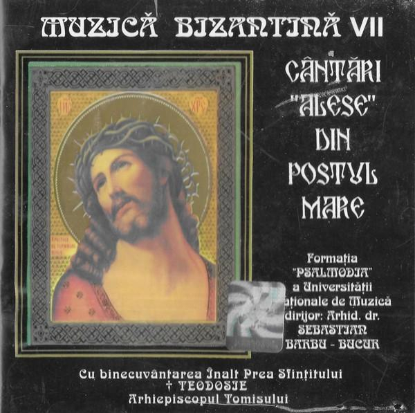 Formația de muzică bizantină „Psalmodia” - Cântări "Alese" Din Postul Mare [1]