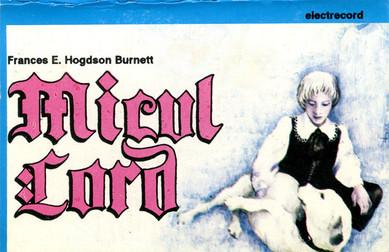 Frances Hodgson Burnett - Micul Lord (Caseta Audio) [1]
